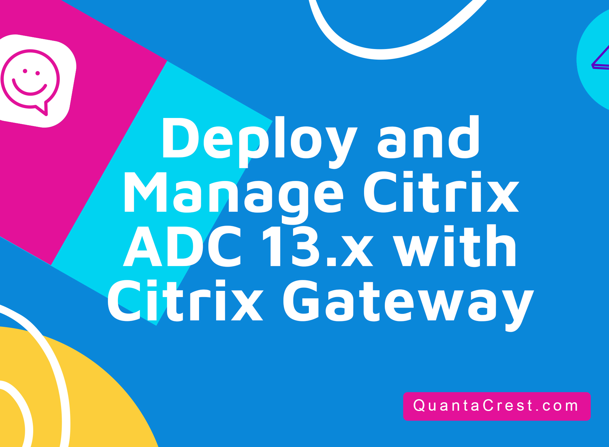 Deploy and Manage Citrix ADC 13.x with Citrix Gateway